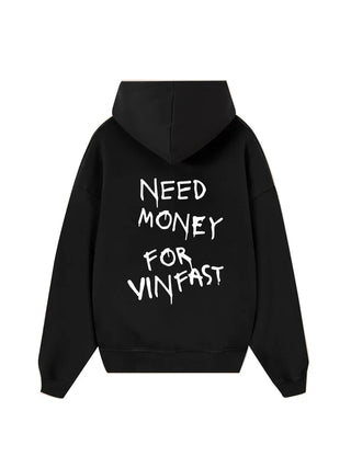 Need Money For Vinfast Hoodie