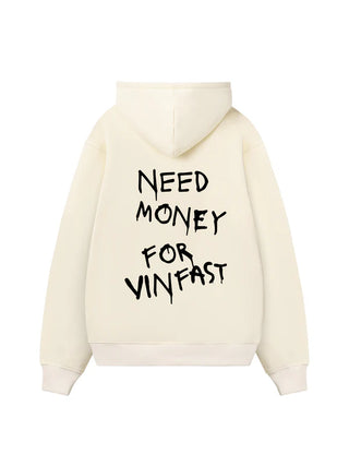 Need Money For Vinfast Hoodie