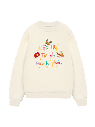 Độc Lập - Tự Do - Hạnh Phúc Sweater