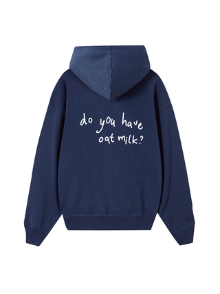 Do You Have Oat Milk Hoodie