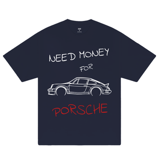 Áo Thun Oversize Porsche Need Money Sketch