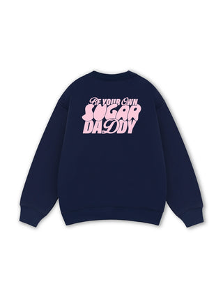 Your Own Sugar Daddy Sweater