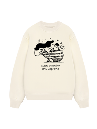 More Espressp Less Despresso Sweater