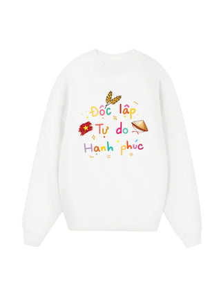 Độc Lập - Tự Do - Hạnh Phúc Sweater