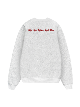 Độc Lập - Tự Do - Hạnh Phúc 2 Sweater