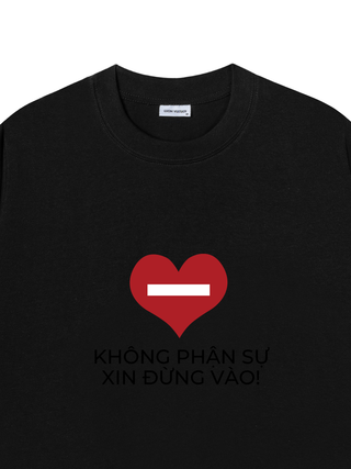 Áo Thun Relaxed Fit Không Phận Sự Xin Đừng Vào
