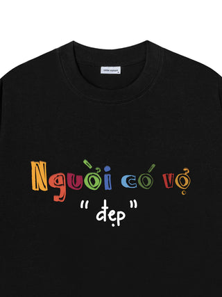 Áo Thun Relaxed Fit Người Có Vợ