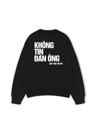 Không Tin Đàn Ông Sweater