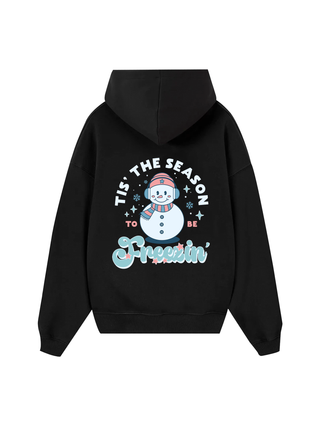 Freezin Season Hoodie