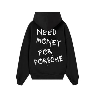 Áo Hoodie Need Money For Porsche Paiting