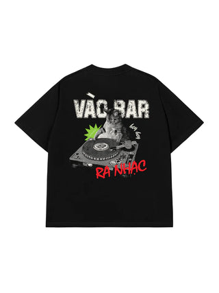 Áo Thun Relaxed Fit Vào Bar Ra Nhạc