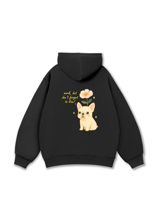 Work & Live Dog Hoodie