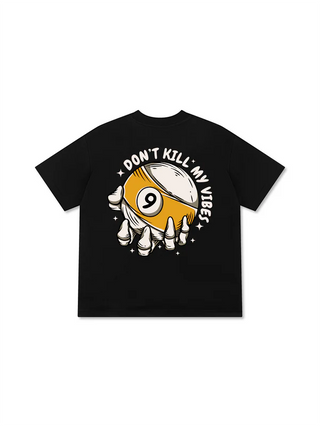 Áo Thun Relaxed Fit Billiards Don't Kill My Vibe