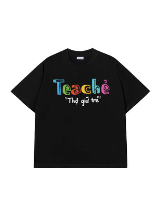Áo Thun Relaxed Fit Teacher Thợ Giữ Trẻ