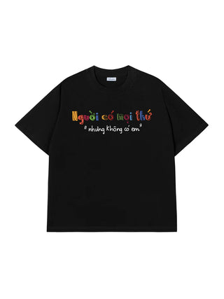 Áo Thun Relaxed Fit Người Có Mọi Thứ