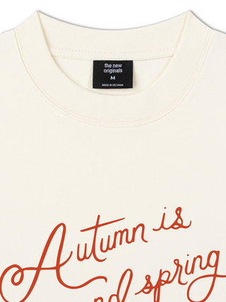 Áo Thun Relaxed Fit Autumn is a Second Spring