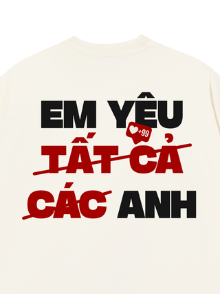 Áo Thun Relaxed Fit Em Yêu Tất Cả