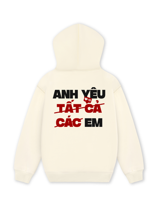 Anh Yêu Tất Cả Hoodie