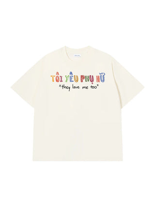 Áo Thun Relaxed Fit Tôi Yêu Phụ Nữ