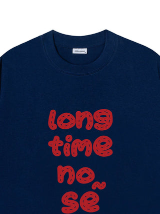 Áo Thun Relaxed Fit Long Time No Sẽ