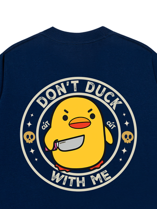 Áo Thun Relaxed Fit Don't Duck With Me