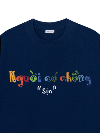 Áo Thun Relaxed Fit Người Có Chồng  Sịn