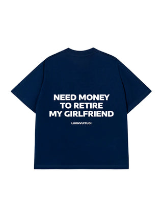 Áo Thun Relaxed Fit Retire My Girl Friend