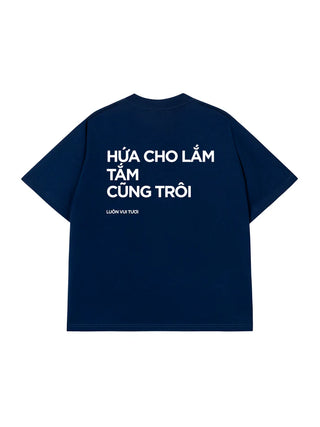 Áo Thun Relaxed Fit Hứa Cho Lắm Tắm Cũng Trôi