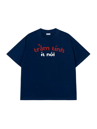 Áo Thun Relaxed Fit Trầm Tính Ít Nói