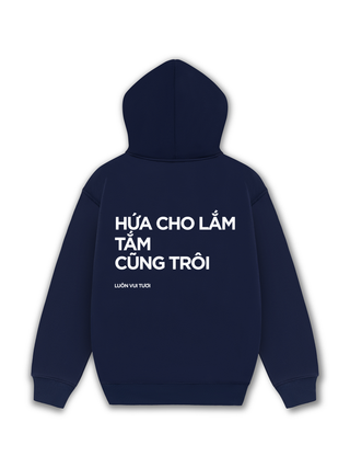 Hứa Cho Lắm Tắm Cũng Trôi Hoodie