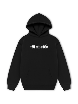 Tôi Bị Điếc Hoodie