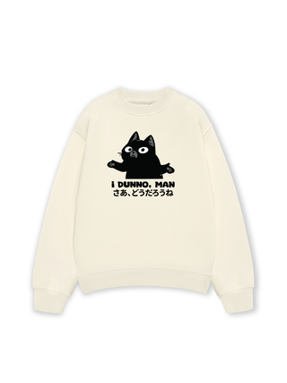 I Dunno, Man Sweater