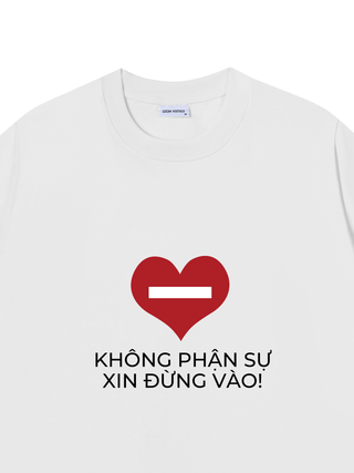 Áo Thun Relaxed Fit Không Phận Sự Xin Đừng Vào
