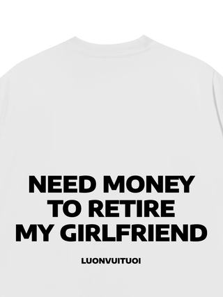 Áo Thun Relaxed Fit Retire My Girl Friend